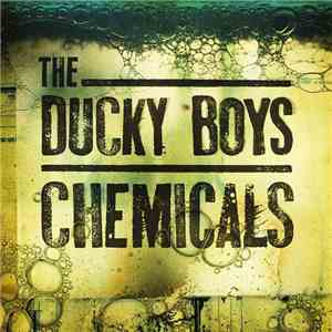 The Ducky Boys - Chemicals mp3 album