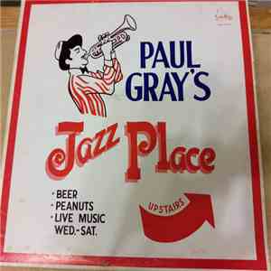 The Gaslite Gang - Paul Gray's Jazz Place Presents The Gaslite Gang mp3 album