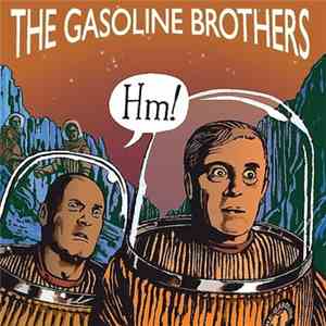 The Gasoline Brothers - Hm! mp3 album