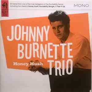 The Johnny Burnette Trio - Honey Hush mp3 album