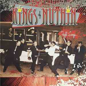 The Kings Of Nuthin' - Fight Songs...For Fuck-Ups mp3 album