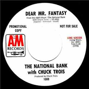 The National Bank with Chuck Trois - Dear Mr. Fantasy/What Might Have Been mp3 album