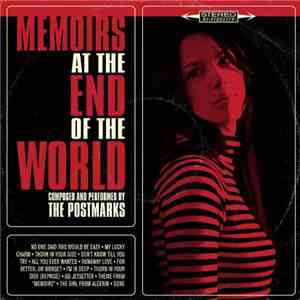 The Postmarks - Memoirs At The End Of The World mp3 album