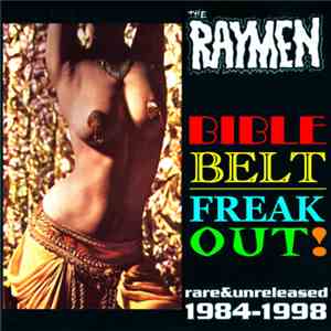 The Raymen - Bible Belt Freak Out mp3 album