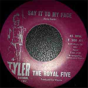 The Royal Five - Say It To My Face mp3 album