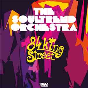 The Soultrend Orchestra - 84 King Street mp3 album