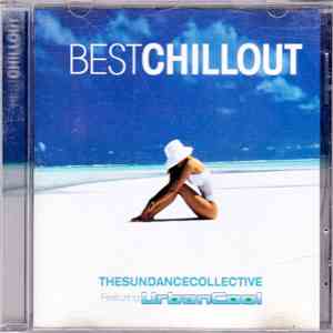 The Sundance Collective Feat. Urban Cool - Best Chillout mp3 album