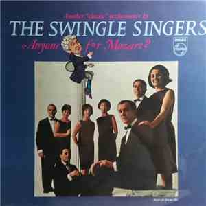 The Swingle Singers - Anyone For Mozart? mp3 album