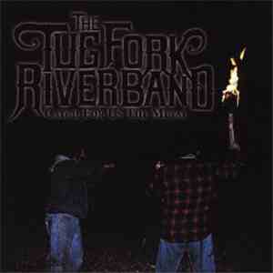 The Tug Fork River Band - Catch For Us The Metal mp3 album