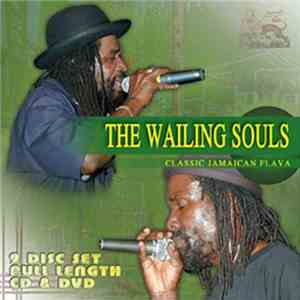 The Wailing Souls - Classic Jamaican Flava mp3 album