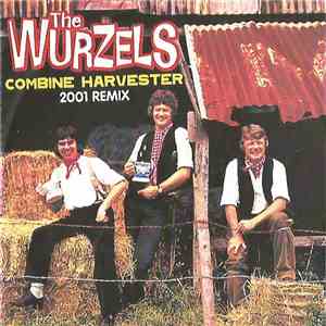 The Wurzels - Combine Harvester 2001 Remix mp3 album