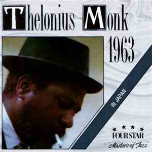 Thelonious Monk - 1963 In Japan mp3 album
