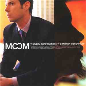 Thievery Corporation - The Mirror Conspiracy mp3 album