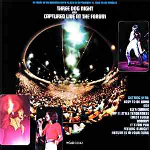Three Dog Night - Captured Live At The Forum mp3 album