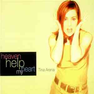 Tina Arena - Heaven Help My Heart mp3 album
