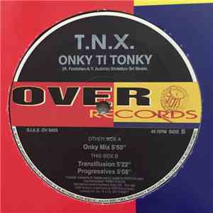 T.N.X - Onky Ti Tonky mp3 album