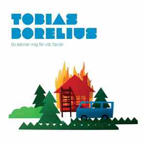 Tobias Borelius - Du Känner Mig För Väl, Farväl mp3 album