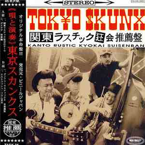 Tokyo Skunx - Kanto Rustic Kyokai Suisenban mp3 album