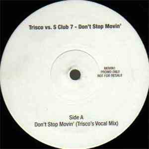 Trisco vs. S Club 7 - Don't Stop Movin' mp3 album