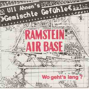 Uli Ahnen's Gemischte Gefühle - Ramstein Airbase mp3 album