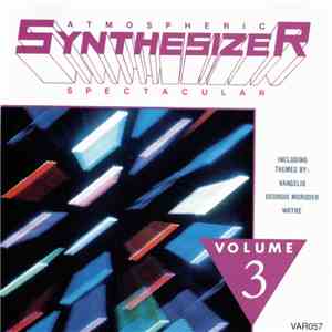 Unknown Artist - Atmospheric Synthesizer Spectacular - Vol. 3 mp3 album