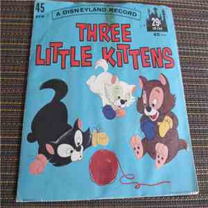 Unknown Artist - Three Little Kittens mp3 album