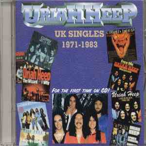 Uriah Heep - Uk Singles 1971-1983 (Rarities From The Bronze Age) mp3 album
