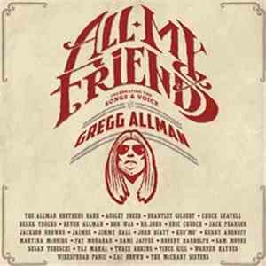 Various - All My Friends: Celebrating The Songs & Voice Of Gregg Allman mp3 album