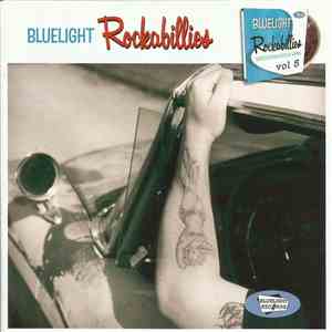 Various - Bluelight Rockabillies Vol. 5 mp3 album