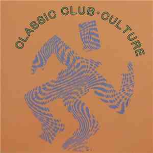 Various - Classic Club Culture mp3 album