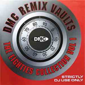 Various - DMC Remix Vaults - Eighties Collection Vol. 1 mp3 album