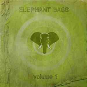 Various - Elephant Bass Volume 1 mp3 album
