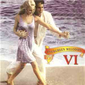 Various - Evergreen Melodies VI mp3 album