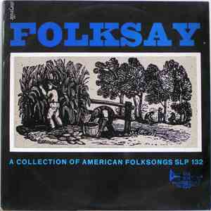 Various - Folksay Vol. 1 (A Collection Of American Folksongs) mp3 album