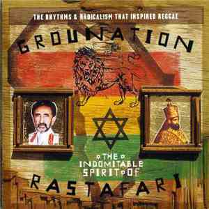 Various - Grounation: The Indomitable Spirit Of Rastafari mp3 album