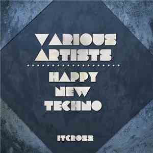 Various - Happy New Techno mp3 album