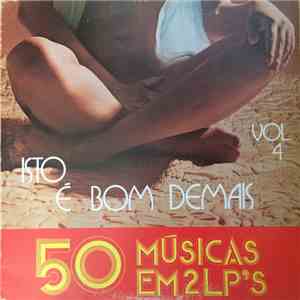 Various - Isto É Bom Demais (Vol. 4) mp3 album