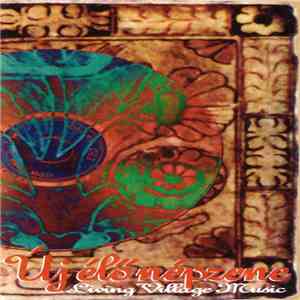 Various - Új Élő Népzene 1. = Living Village Music mp3 album