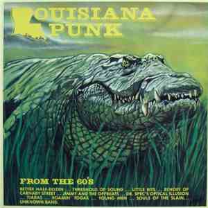 Various - Louisiana Punk Groups From The 60's Vol. 1 mp3 album