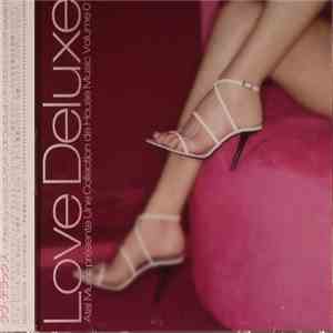 Various - Love Deluxe - Atal Music Presente Une Collection De House Music Volume 01 mp3 album
