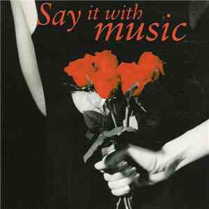 Various - Say It With Music mp3 album