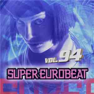 Various - Super Eurobeat Vol. 94 mp3 album