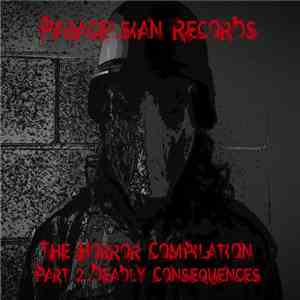 Various - The Horror Compilation Part 2 "Deadly Consequences" mp3 album