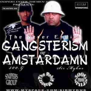 Various - The Never Ending Gangsterism Of Amsterdam mp3 album