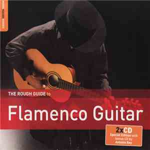 Various - The Rough Guide To Flamenco Guitar mp3 album