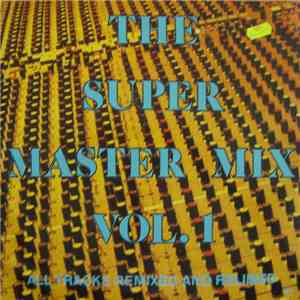 Various - The Super Master Mix Vol. 1 mp3 album