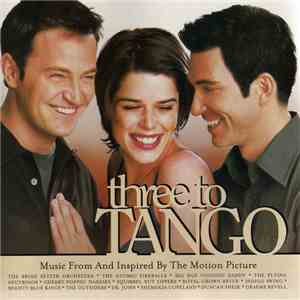 Various - Three To Tango (Music From And Inspired By The Motion Picture) mp3 album