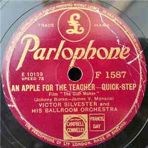 Victor Silvester And His Ballroom Orchestra - An Apple For The Teacher / Blue Orchids mp3 album