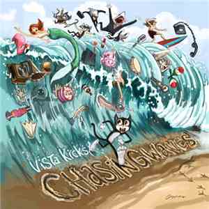 Vista Kicks - Chasing Waves mp3 album