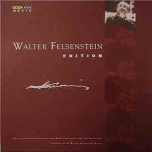 Walter Felsenstein - Walter Felsenstein Edition mp3 album